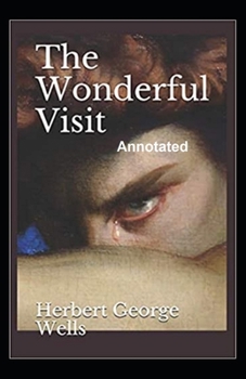 Paperback The Wonderful Visit Annotated Book