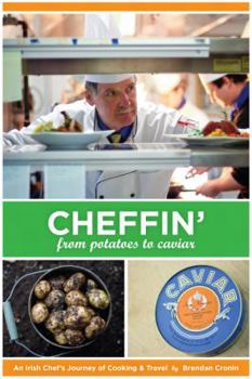 Paperback Cheffin': From Potatoes to Caviar Book