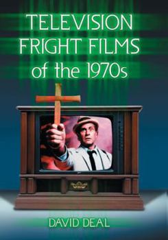Paperback Television Fright Films of the 1970s Book
