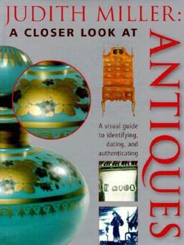 Hardcover Judith Miller: A Closer Look at Antiques Book
