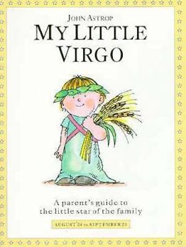 Hardcover Virgo: A Parent's Guide to the Little Star of the Family Book
