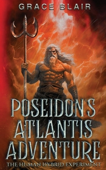 Paperback Poseidon's Atlantis Adventure: The Human Hybrid Experiment Book