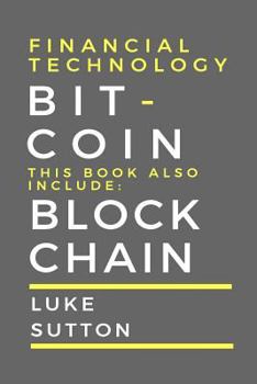 Paperback Financial Technology: 2 Manuscripts - Bitcoin & Blockchain Book