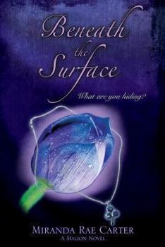 Beneath the Surface - Book #1 of the Malions