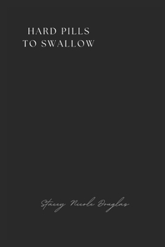 Hard Pills to Swallow