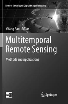 Paperback Multitemporal Remote Sensing: Methods and Applications Book