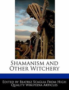 Paperback Shamanism and Other Witchery Book