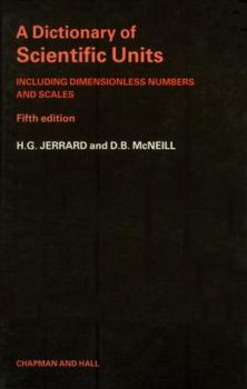 Paperback A Dictionary of Scientific Units: Including Dimensionless Numbers and Scales Book