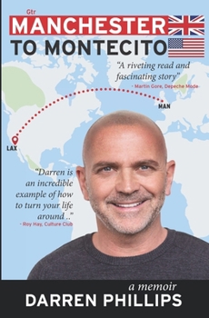 Paperback Manchester To Montecito: a memoir Book