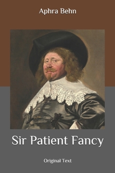 Paperback Sir Patient Fancy: Original Text Book