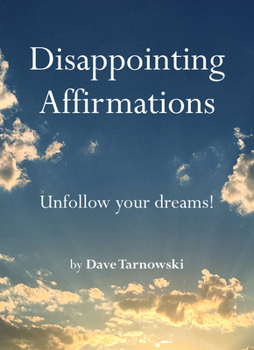 Hardcover Disappointing Affirmations Book