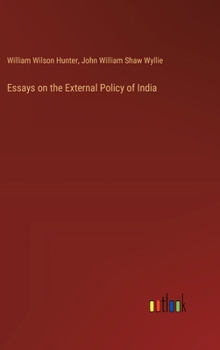 Hardcover Essays on the External Policy of India Book