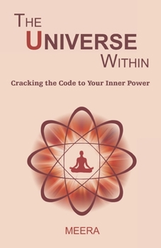 Paperback The Universe Within: Cracking the Code to Your Inner Power Book