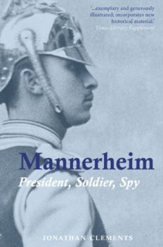 Paperback Mannerheim: President, Soldier, Spy Book