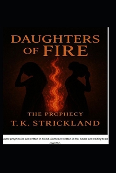 Paperback Daughters Of Fire: The Prophecy Book