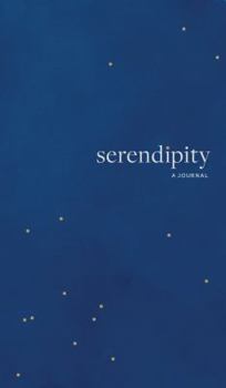 Paperback Serendipity: A Journal for Life's Coincidences, Happy Accidents, and "It Must Be a Sign!" Moments Book