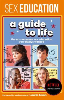 Hardcover Sex Education: A Guide to Life Book