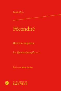Hardcover Fecondite: Oeuvres Completes - Les Quatre Evangiles, I [French] Book