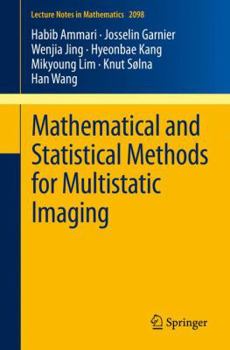 Paperback Mathematical and Statistical Methods for Multistatic Imaging Book