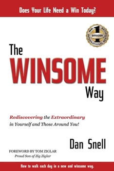 Paperback The Winsome Way: Rediscovering the Extraordinary in Yourself and Those Around You Book