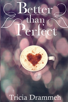 Paperback Better than Perfect Book