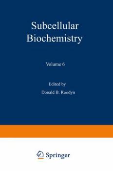 Paperback Subcellular Biochemistry: Volume 6 Book