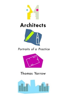 Paperback Architects: Portraits of a Practice Book