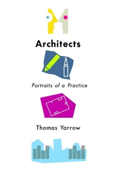 Architects: Portraits of a Practice - Book  of the Expertise: Cultures and Technologies of Knowledge