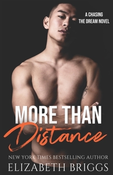 More than Distance - Book #5 of the Chasing the Dream