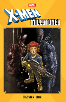 Paperback X-Men Milestones: Messiah War Book