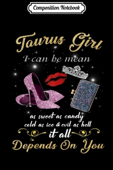 Paperback Composition Notebook: Womens Taurus Girl I Can Be Mean Golden Lips shoe Birthday Journal/Notebook Blank Lined Ruled 6x9 100 Pages Book