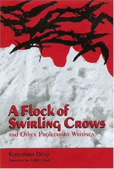 Paperback A Flock of Swirling Crows: And Other Proletarian Writings Book