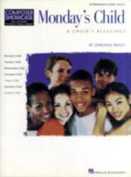 Monday's Child (A Child's Blessings): Hal Leonard Student Piano Library Composer Showcase Intermediate Level (Hal Leonard Student Piano Library)