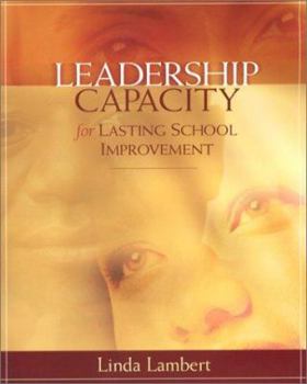 Paperback Leadership Capacity for Lasting School Improvement Book