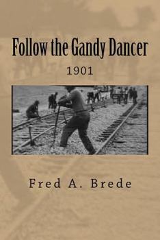 Paperback Following the Gandy Dancers: Ruby's Pantry Book