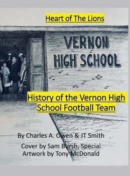 Hardcover History of the Vernon High School Lions Football Team 1955-69 Book