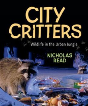 Paperback City Critters: Wildlife in the Urban Jungle Book