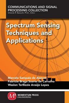Paperback Spectrum Sensing Techniques and Applications Book