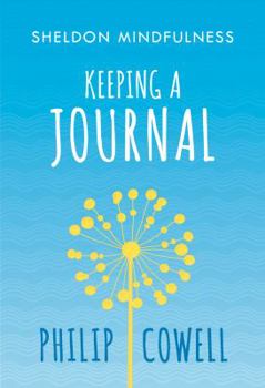 Paperback Sheldon Mindfulness: Keeping a Mindful Journal Book