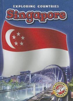 Singapore - Book  of the Blastoff! Readers: Exploring Countries