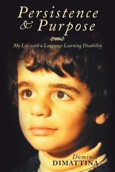 Paperback Persistence & Purpose: My Life with a Language Learning Disability Book
