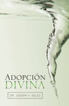 Paperback Adopción Divina [Spanish] Book