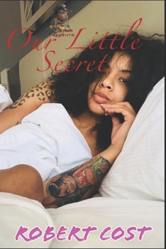 Paperback Our Little Secret: An Erotic Tale Of A V.A. Side Chick Book