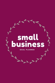 Paperback Small Business Goal Planner: Visualization Journal and Planner Undated Book