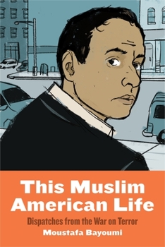Paperback This Muslim American Life: Dispatches from the War on Terror Book