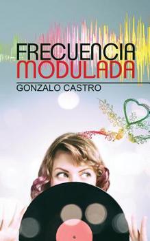 Paperback Frecuencia Modulada [Spanish] Book
