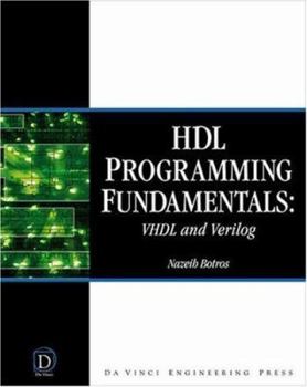 Hardcover HDL Programming Fundamentals: VHDL and Verilog (DaVinci Engineering) Book