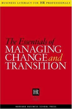 Paperback The Essentials of Managing Change and Transition Book
