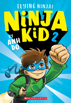 Paperback Flying Ninja! (Ninja Kid #2) Book