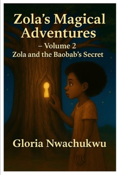Paperback Zola's Magical Adventures - Volume Two Book